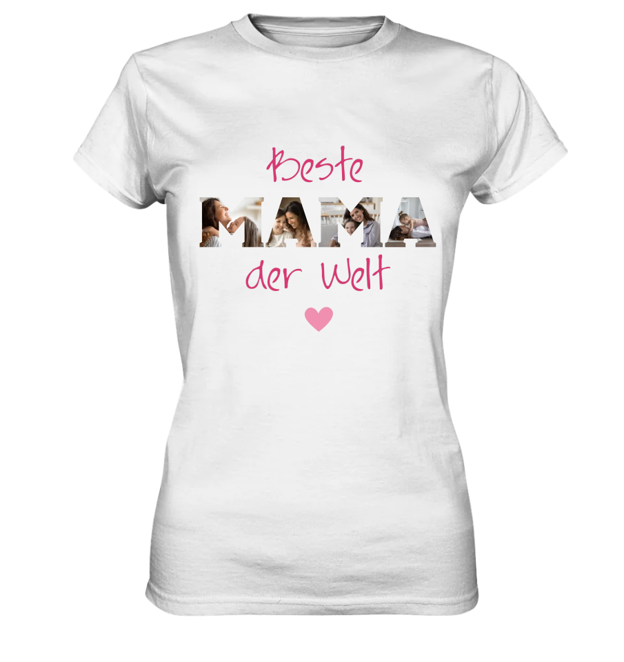 Beste Mama der Welt - Personalisierbar mit deinen Fotos - Premium T-Shirt
